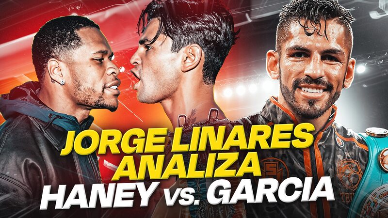 AGUAS PROFUNDAS: Jorge Linares Analiza Haney vs. Garcia