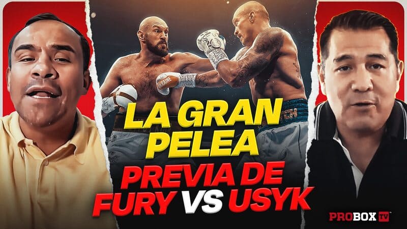 LA GRAN PELEA: PREVIA DE FURY VS USYK