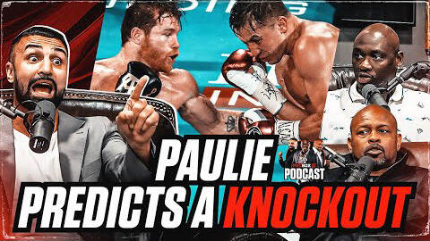 CANELO VS. GGG III: PAULIE MALIGNAGGI SAYS THAT THERE WILL BE A KNOCKOUT!
