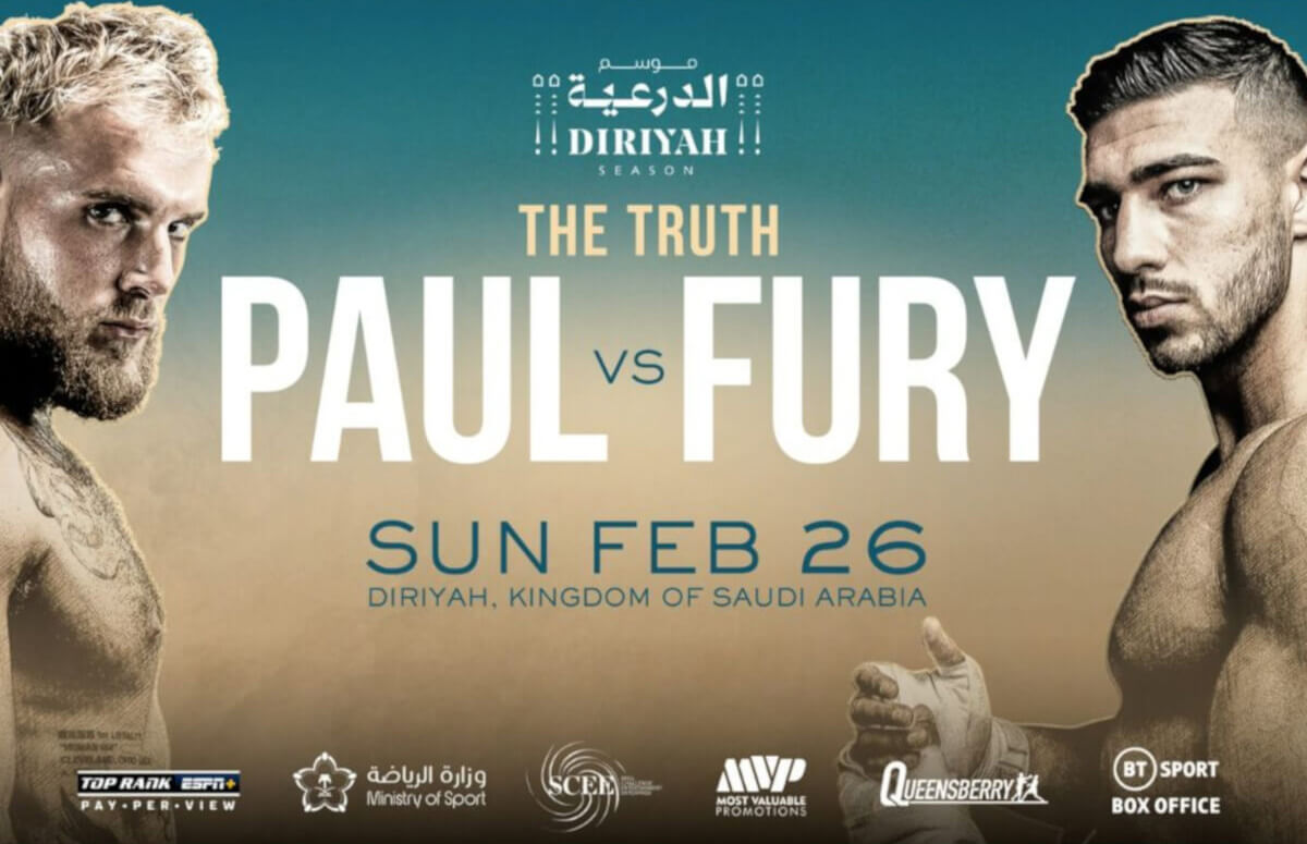 Jake Paul vs. Tommy Fury, Sunday, February 26 at Riyadh, Saudi Arabia (ESPN+ PPV)
