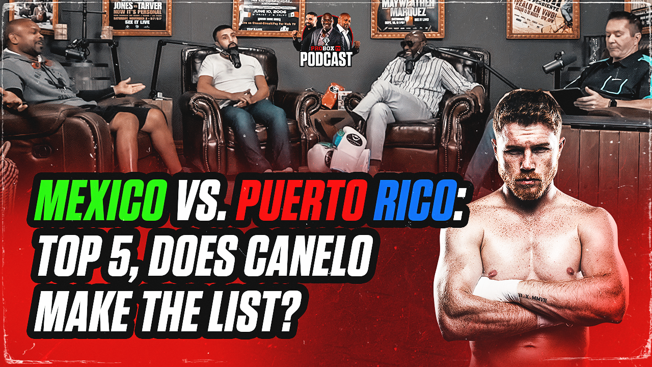 MEXICO VS. PUERTO RICO: TOP 5, DOES CANELO MAKE THE LIST?