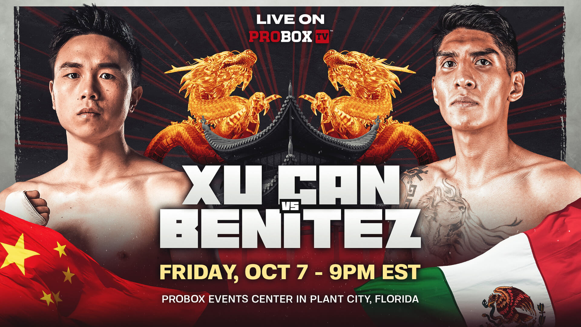 Xu Can vs Benitez,  October 7 at ProBox Event Center in Plant City, Florida