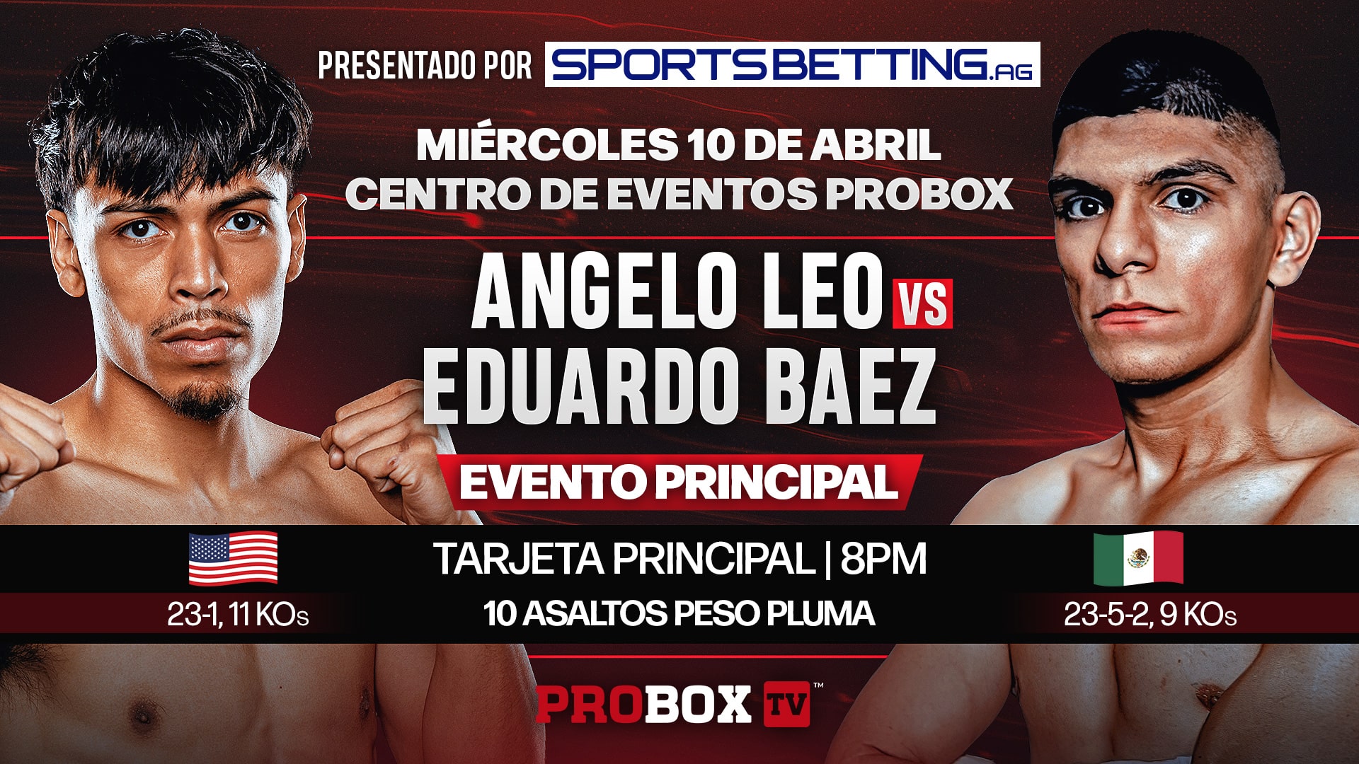 Angelo Leo vs Eduardo Baez Miercoles de Boxeo 10 de Abril, 2024 ProBox TV Events Center, Florida, USA