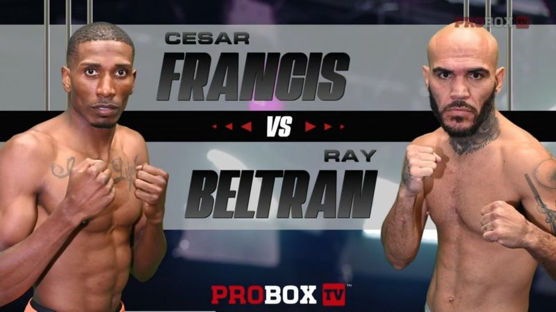Cesar "Rainman" Francis vs Raymundo Beltran