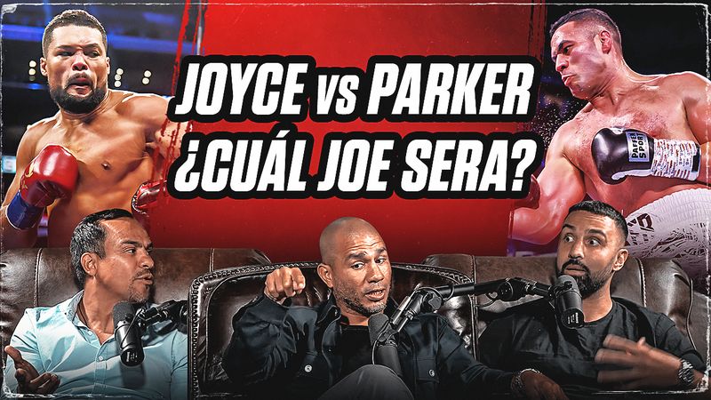 JOYCE VS PARKER: CUAL JOE GANARÁ?