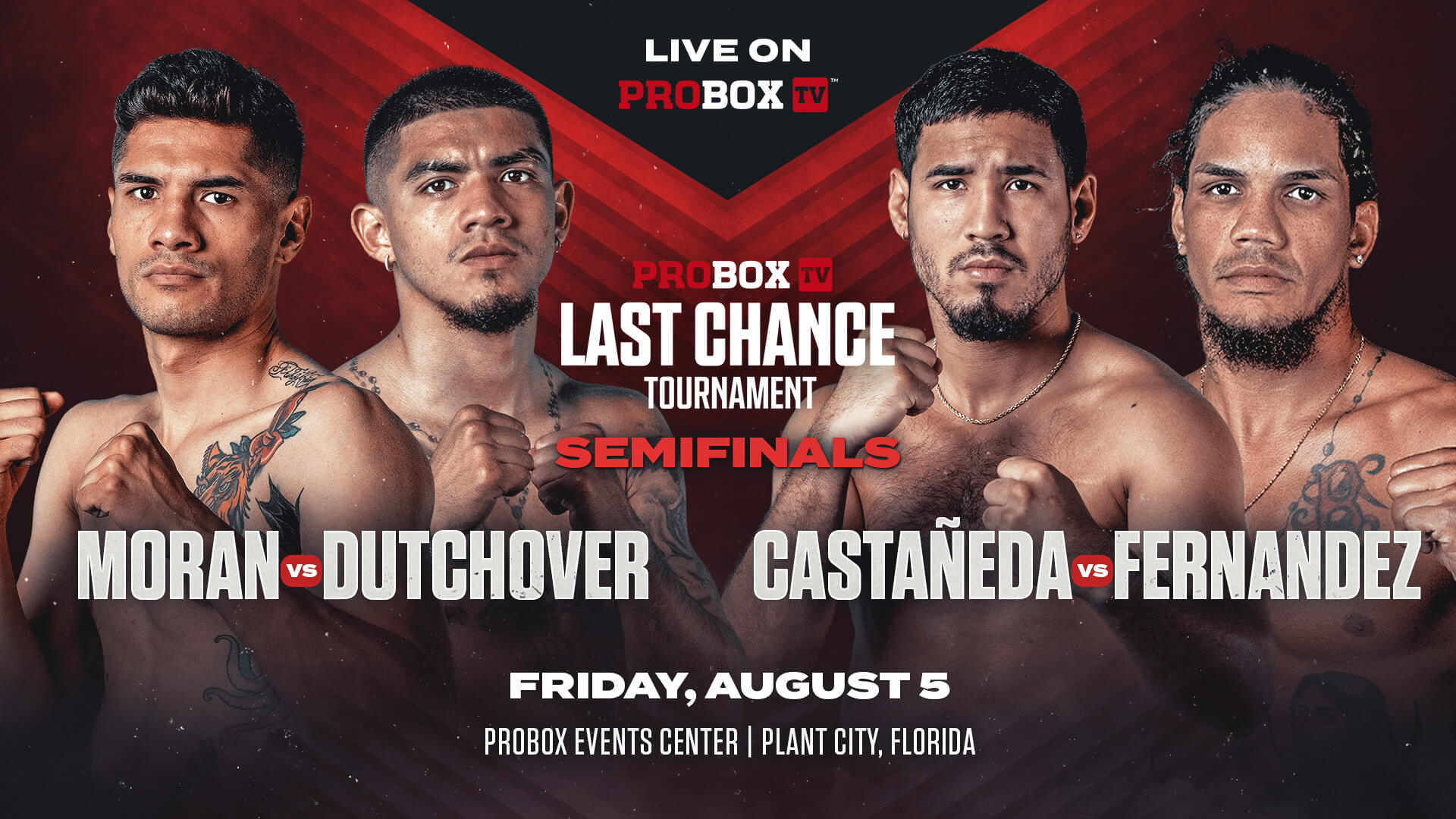 Moran vs Dutchover, Castañeda vs Fernandez  August 5th at ProBox Event Center in Plant City, Florida