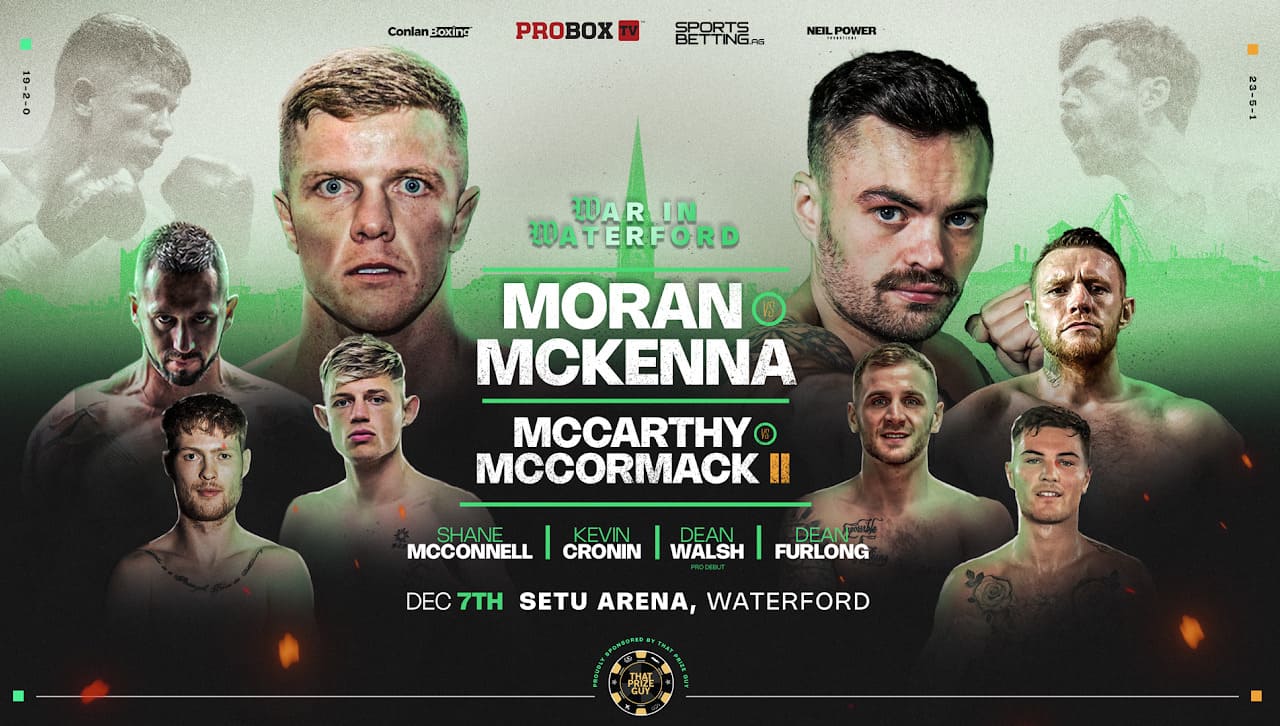 Dylan Moran vs Tyrone McKenna, Saturday December 7, 2024