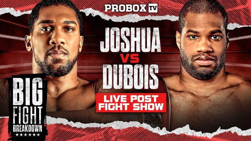 BFB: JOSHUA VS DUBOIS POST FIGHT